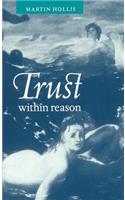Trust within Reason