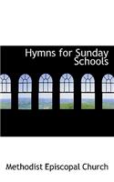 Hymns for Sunday Schools: (English)