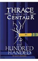 Thrace and the Centaur
