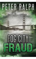Fog City Fraud