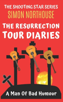 Resurrection Tour Diaries