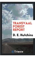 Transvaal Forest Report