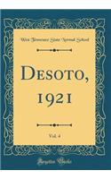 Desoto, 1921, Vol. 4 (Classic Reprint)