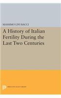 A History of Italian Fertility During the Last Two Centuries
