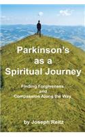 Parkinson's as a Spiritual Journey