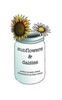Sunflowers & Daisies