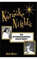 Karaoke Nights: An Ethnographic Rhapsody(Ethnographic Alternatives)