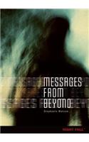 Messages from Beyond