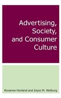 Advertising, Society, and Consumer Culture