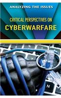 Critical Perspectives on Cyberwarfare