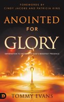 Anointed for Glory