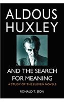 Aldous Huxley and the Search for Meaning