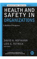 Health and Safety in Organizations