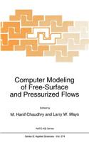 Computer Modeling of Free-Surface and Pressurized Flows