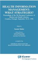Health Information Management: What Strategies?