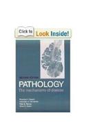 Pathology: The Mechanisms of Disease