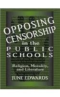 Opposing Censorship in Public Schools