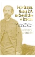 Doctor Quintard, Chaplain C.S.A. and Second Bishop of Tennessee