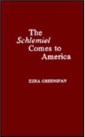 The Schlemiel Comes to America