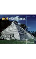 Maya Architecture: Temples in the Sky