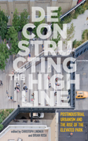 Deconstructing the High Line