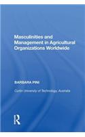 Masculinities and Management in Agricultural Organizations Worldwide