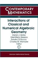 Interactions of Classical and Numerical Algebraic Geometry