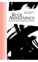 Rude Awakenings