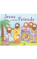Jesus and His Friends