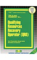 Qualifying Resources Recovery Operator (QRO): Passbooks Study Guide