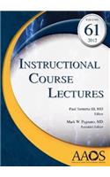 Instructional Course Lectures, Vol 61