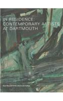 In Residence: Contemporary Artists at Dartmouth