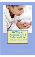 10 Ways to Naturally Avoid Colds and Flu