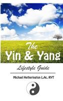 Yin and Yang Lifestyle Guide