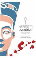 Nefertiti Overdrive