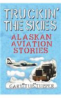 Truckin' The Skies