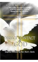 Direct Contact by God, Inspired Homilies by Rod C. Davis