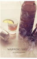 Warning Shots