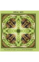 Heal Me!