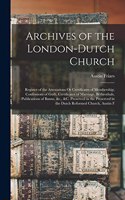 Archives of the London-Dutch Church