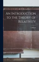 Introduction to the Theory of Relativity