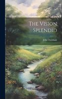 Vision Splendid