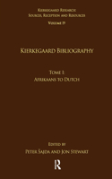 Volume 19, Tome I: Kierkegaard Bibliography