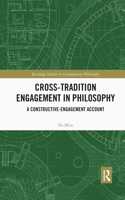 Cross-Tradition Engagement in Philosophy