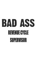 Bad Ass Revenue Cycle Supervisor