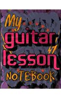 My Guitar Lesson Notebook: A Blank 130 Page College Ruled Notebook 8.5 x 11
