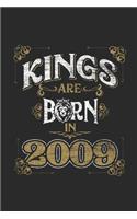 Kings Are Born In 2009