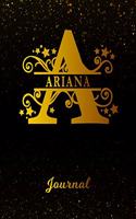 Ariana Journal: Letter a Personalized First Name Personal Writing Diary Black Gold Glitter Space Effect Cover Daily Diaries for Journalists & Writers Note Taking Wr