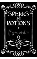 Spells and Potions for Your Workplace