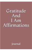 Gratitude and I Am Affirmations
